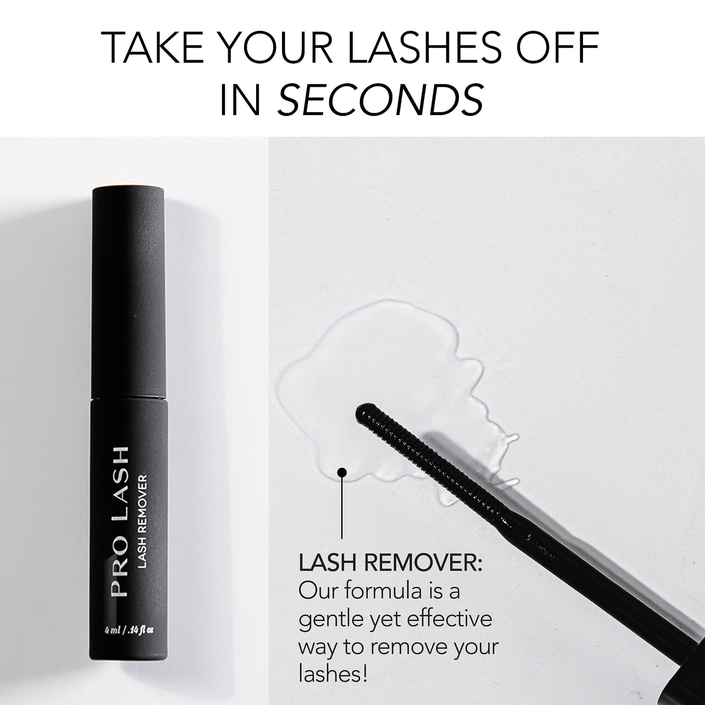 Pro Lash Gentle Lash Remover close up of bottle showing the four point five milliliters size