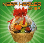 Nerf Herder My EP front view cover art showcasing fruit basket design
