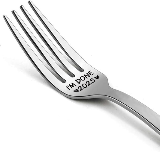 Jchcamry I'm Done 2025 engraved stainless steel dinner fork front view