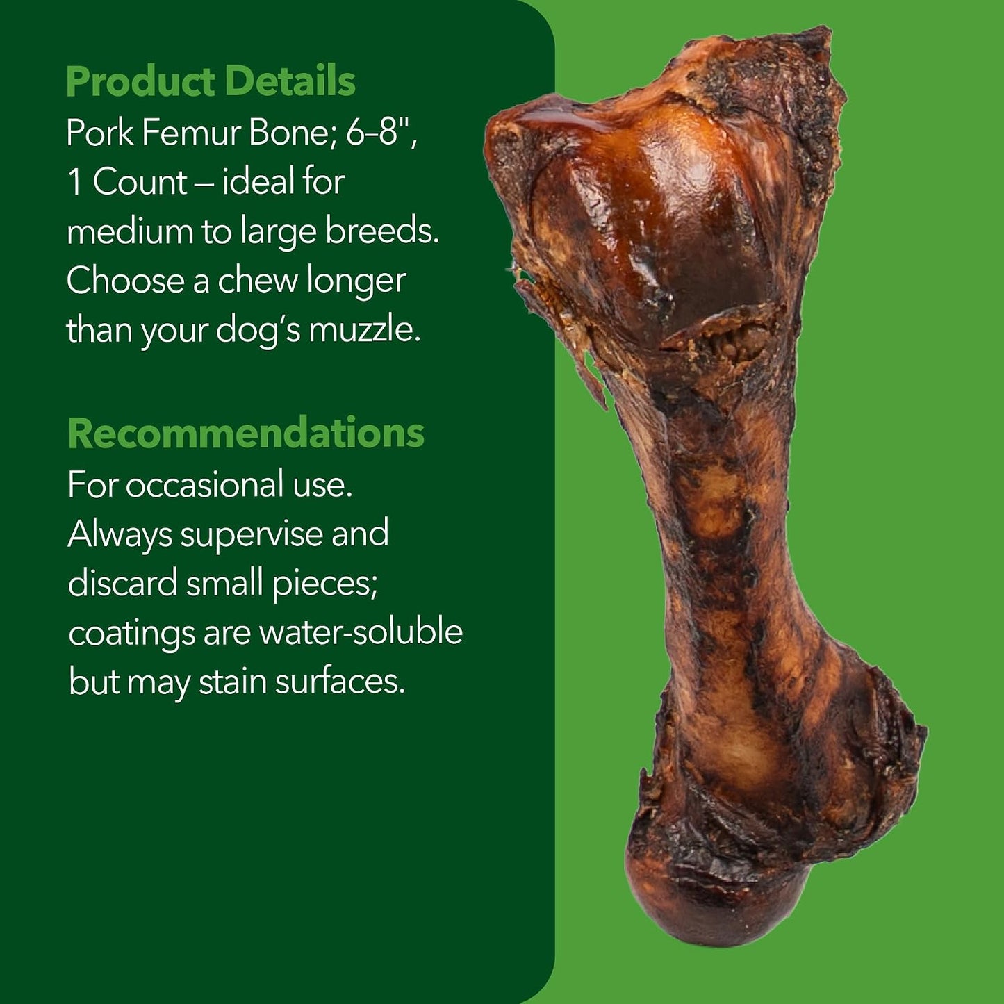 Single ingredient pork femur bone packaging