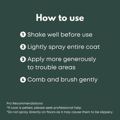 Paraben and silicone free leave in dog conditioner for pain free brushing