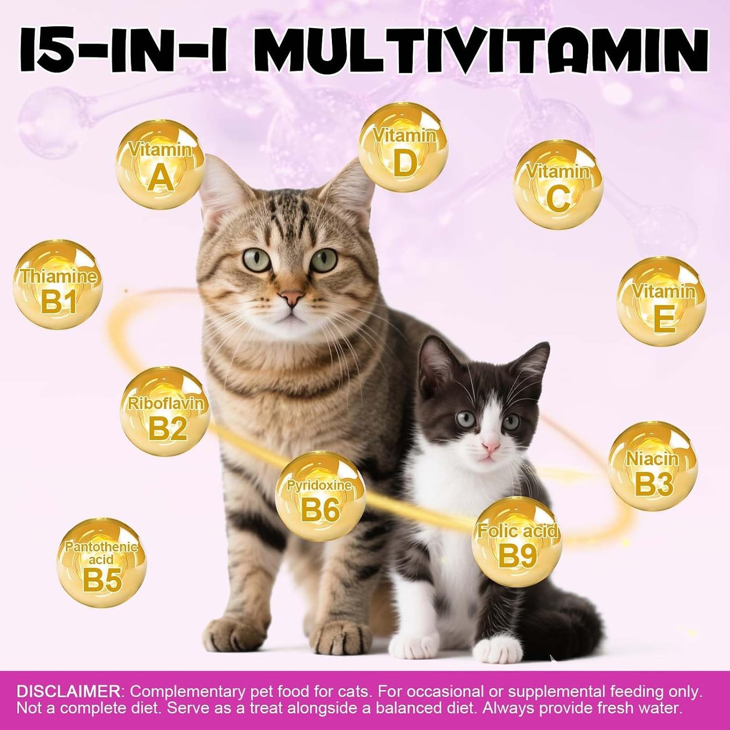 Everyday feline vitamins and minerals snack for adult cats and kittens over four months.