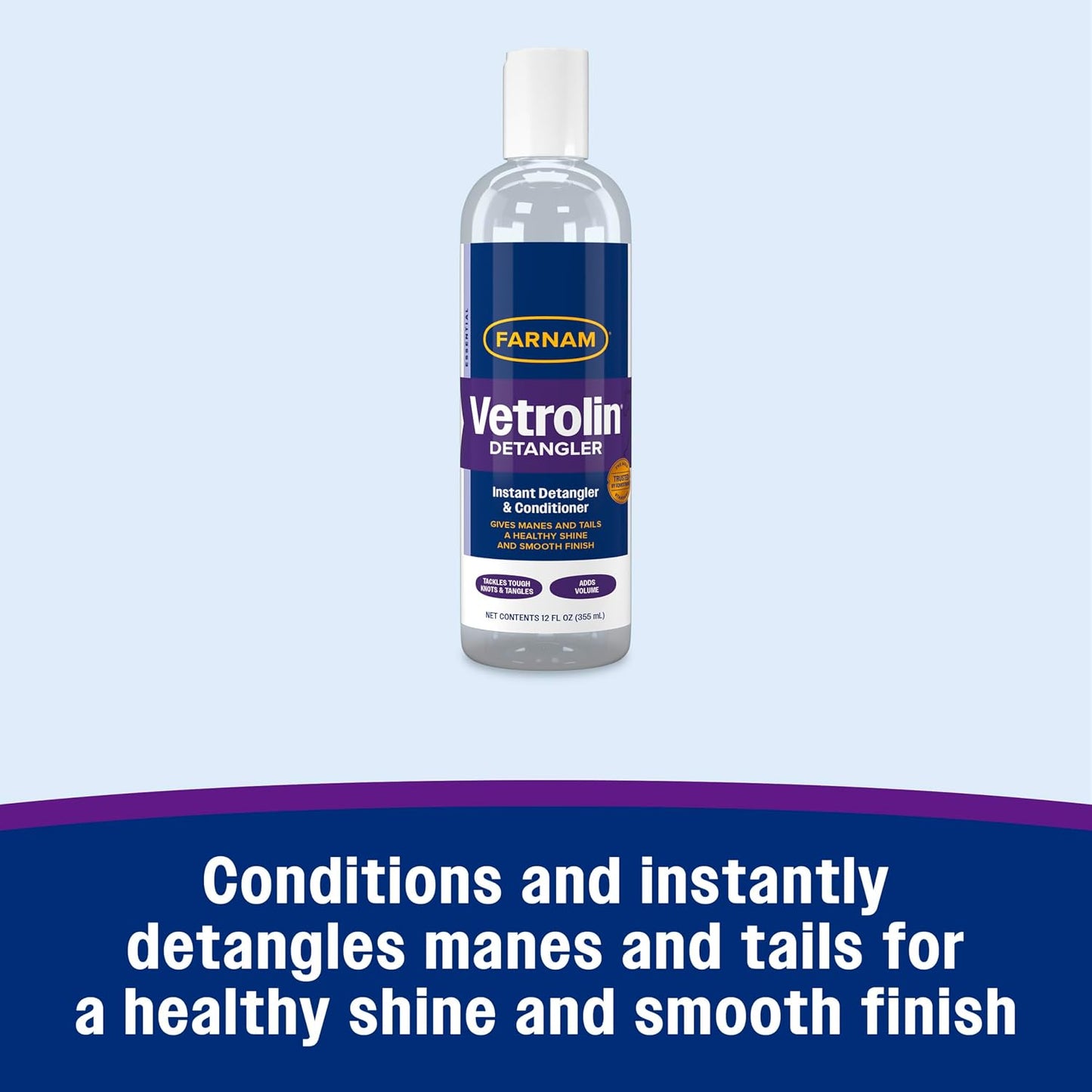 Farnam Vetrolin premium conditioning formula for removing knots in horse hair