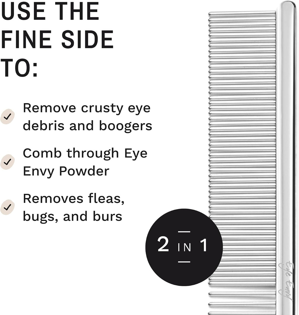 Eye Envy five inch pet face tool showing the precise dual sided coarse and fine spacing
