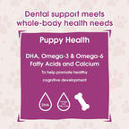 Get Naked puppy health functional chew sticks with DHA and calcium for strong teeth.