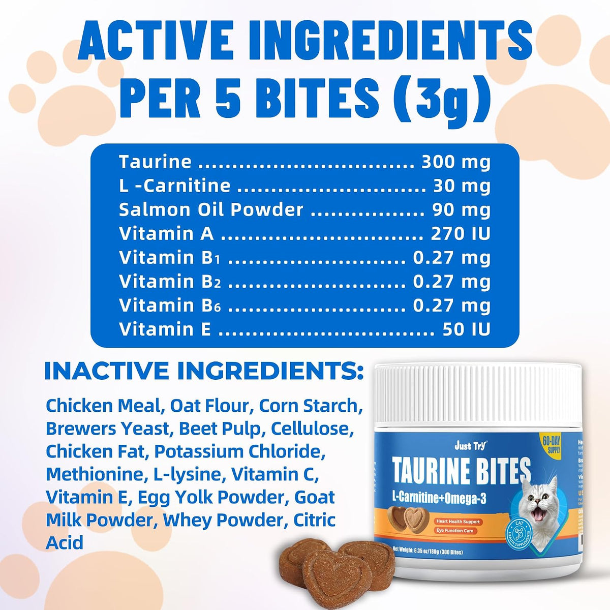 Three hundred bites container of Just Try feline taurine supplement.