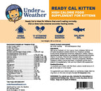 Under the Weather Pet | Ready Cal for Kitten | High Calorie Pet Nutritional Supplement for Weight Gain & Healthy Weight Maintenance | 10 Vitamins, 7 Minerals, Omega Fatty Acids & Carbohydrates | 80cc - Image 2