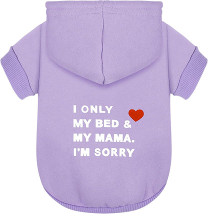 Comfortable Polycotton Dog Hoodie: Soft, Lightweight Puppy Vest for Small and Large Dogs, Highlighting the Heartfelt 'I Only Love My Bed, My Mama, I'm Sorry' Slogan Print Grey Large - Image 9