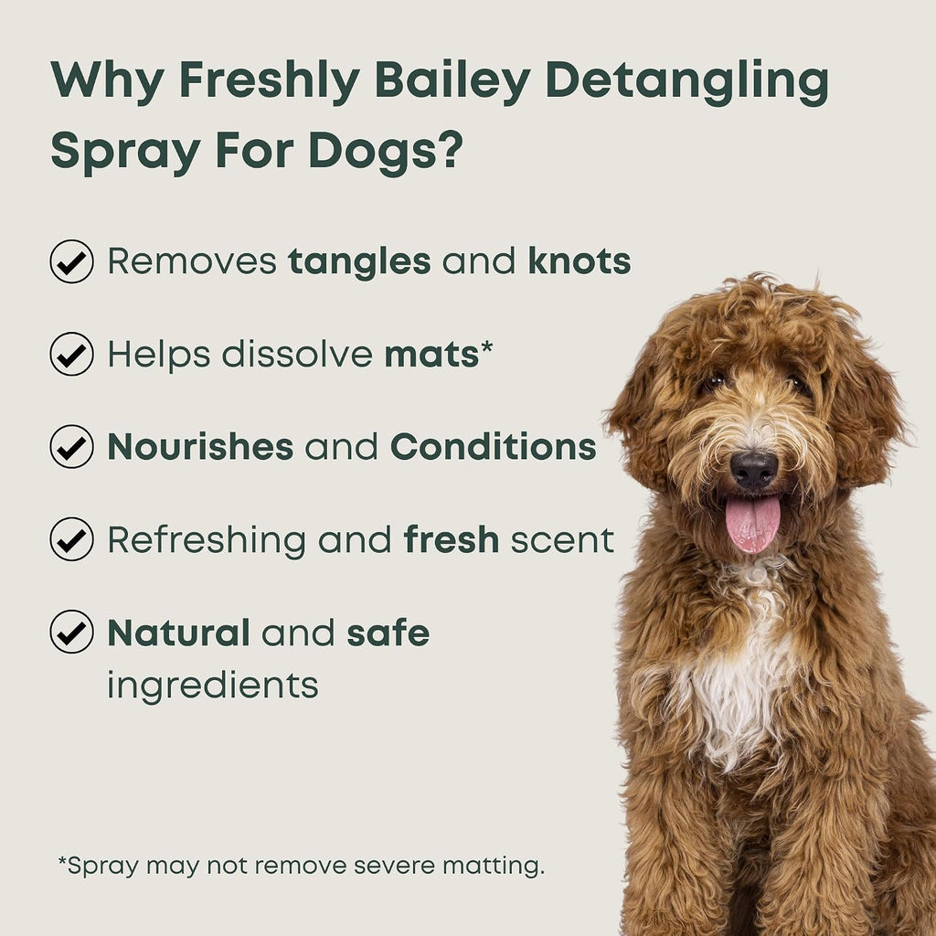 Freshly Bailey natural leave in conditioner spray for removing dog hair mats