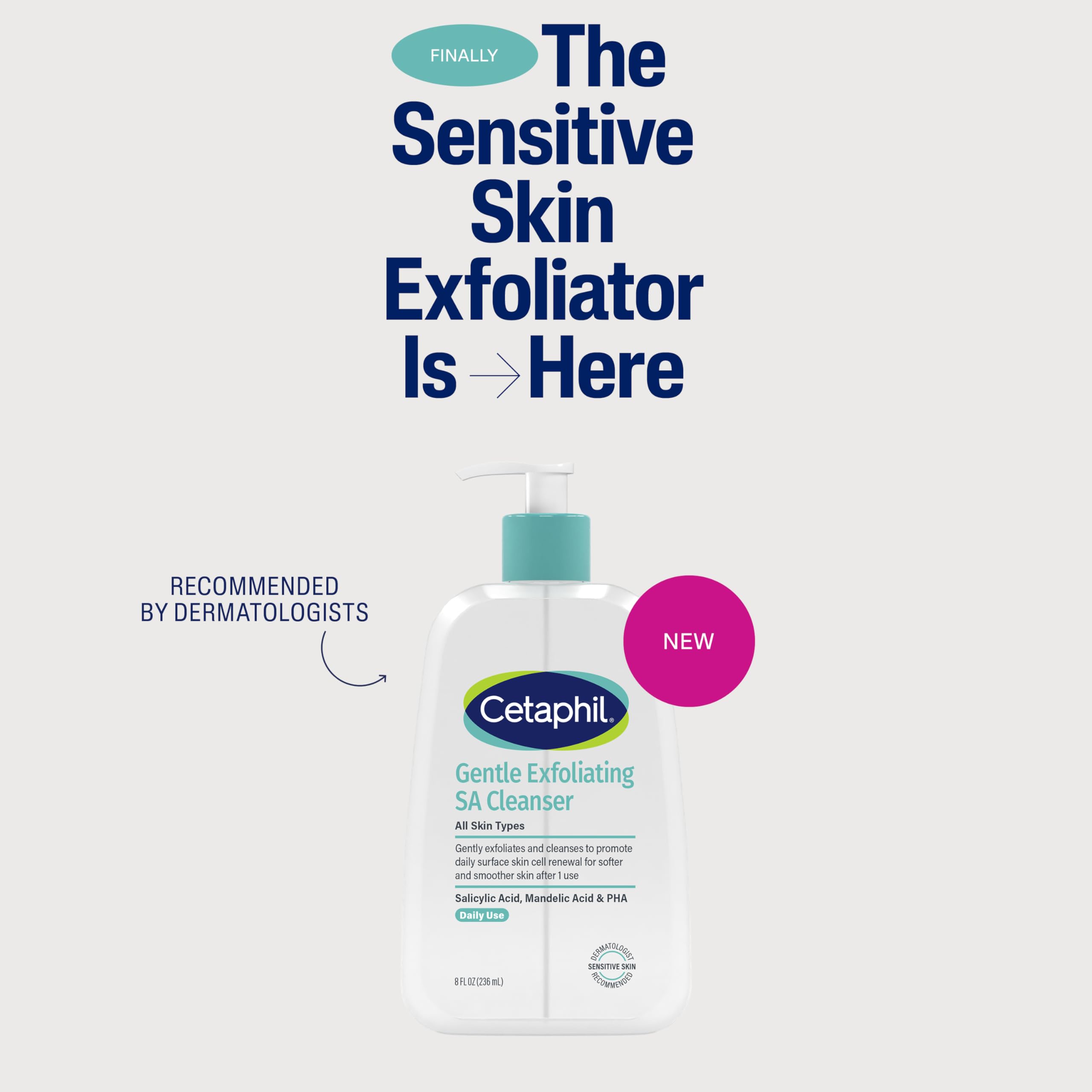 Cetaphil Gentle Exfoliating SA Cleanser - the sensitive skin exfoliator recommended by dermatologists