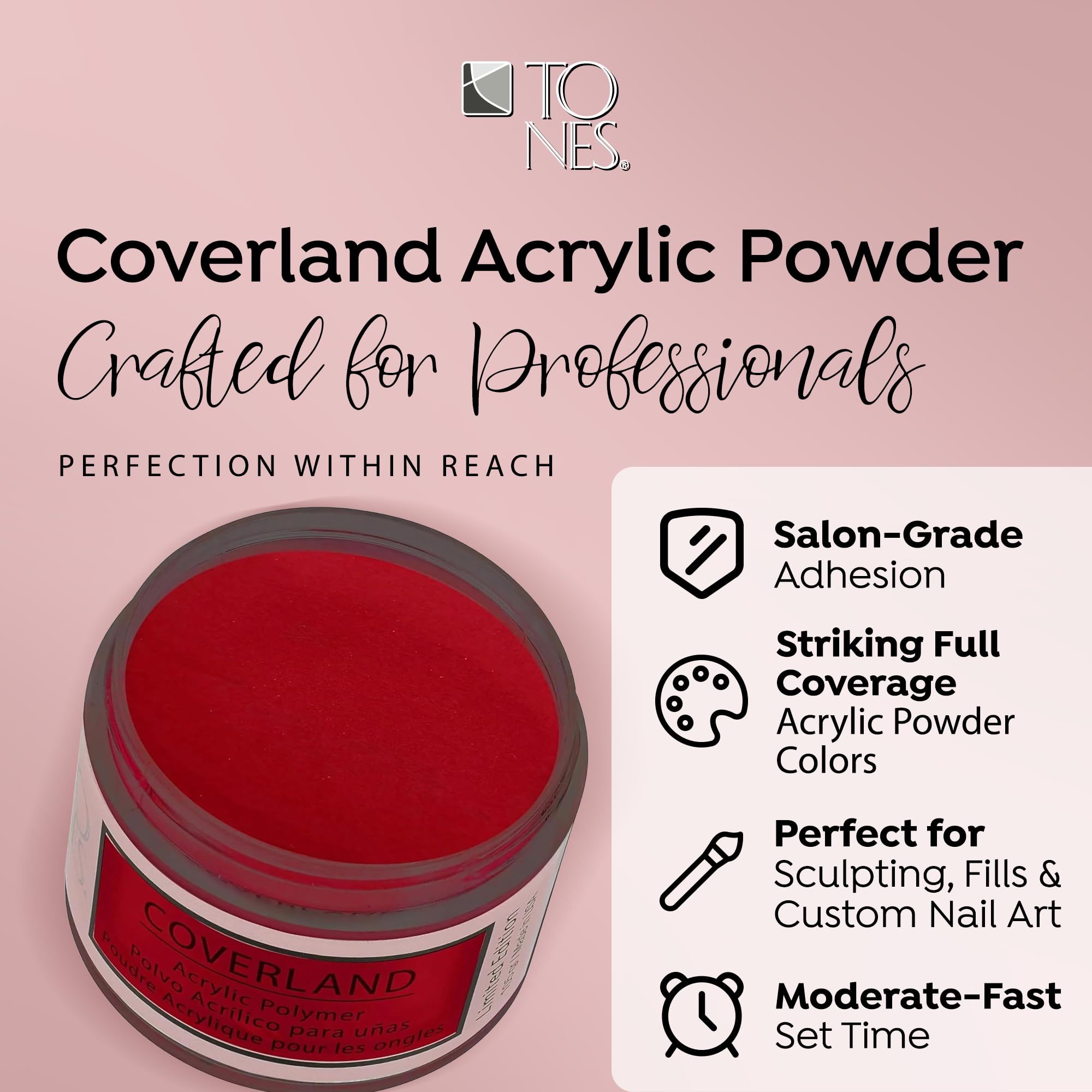 Tones professional acrylic polymer 1.5 ounce container design