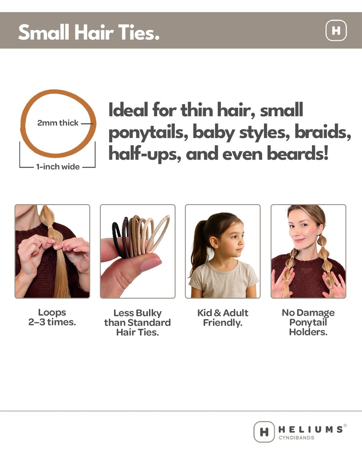 Comparison of the one inch Heliums hair tie stretch capacity for fine hair styling