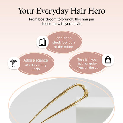Minimalist gold hair fork demonstrating a secure all day hold