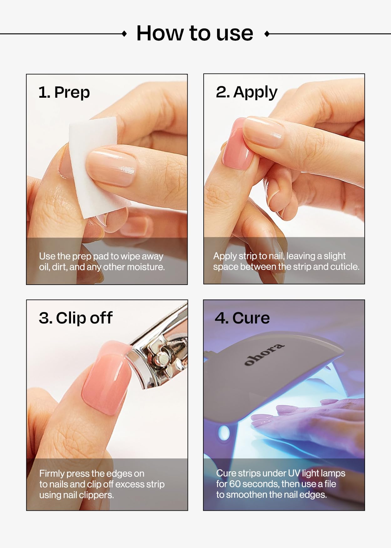 Instructions on how to apply Ohora gel strips with UV lamp