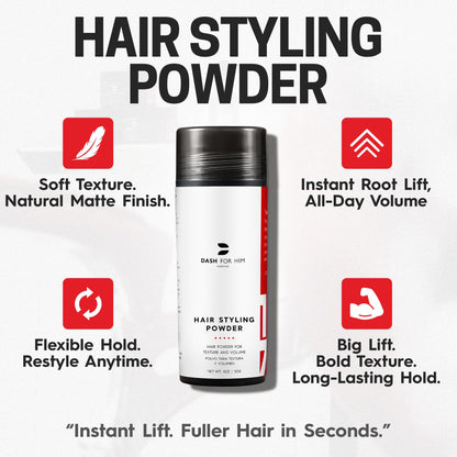 Professional styling with Dash For Him root lifting powder for men and women
