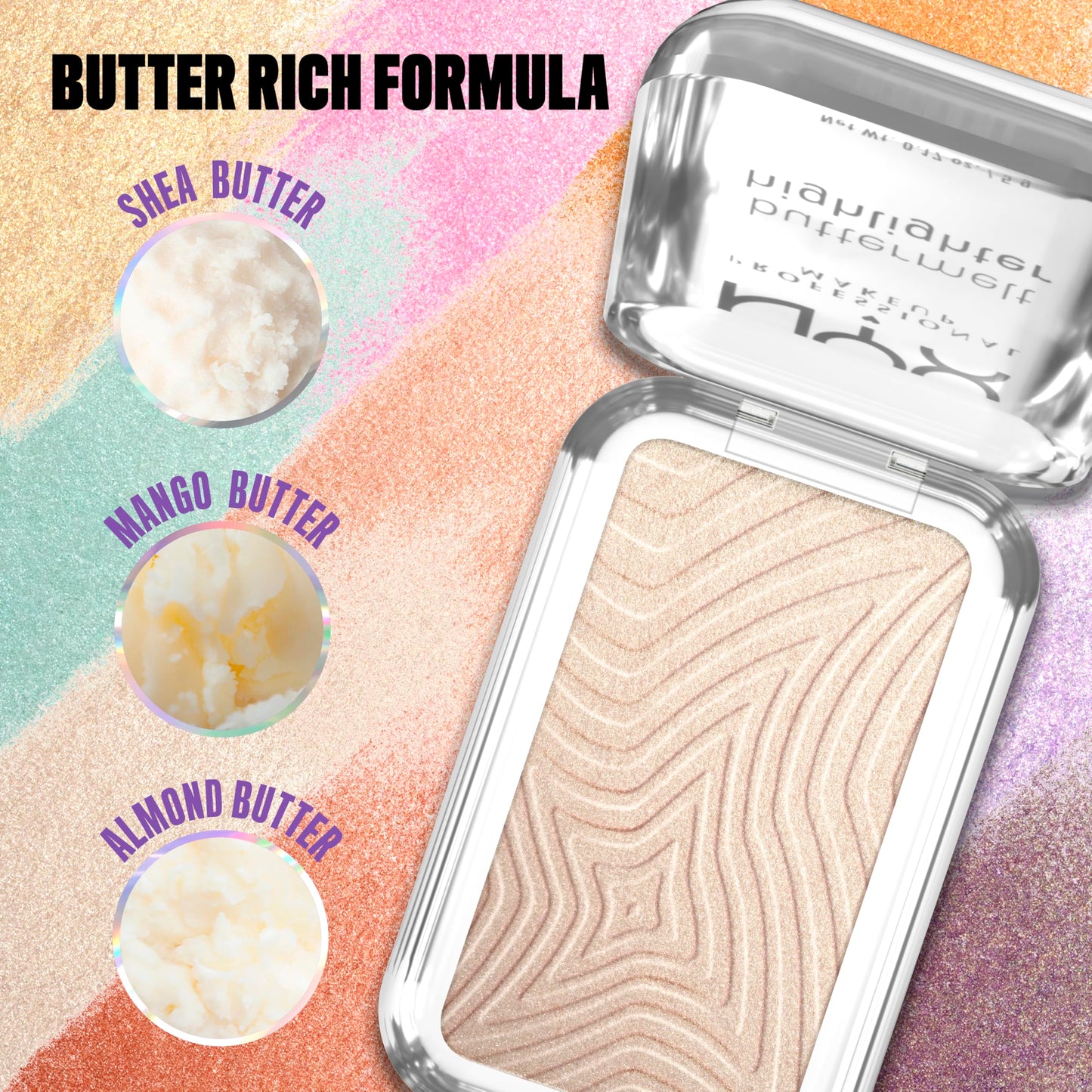 NYX long wear face highlighter showing creamy butter infused formula
