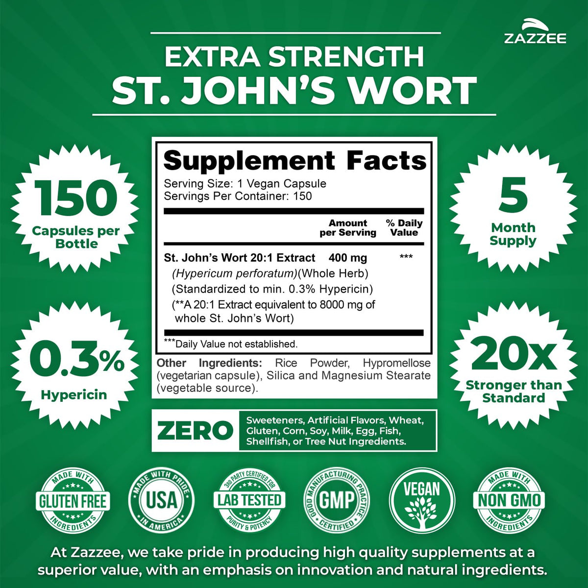 Zazzee St John's Wort 150 vegan capsules nutritional facts label and standardized hypericin percentage.