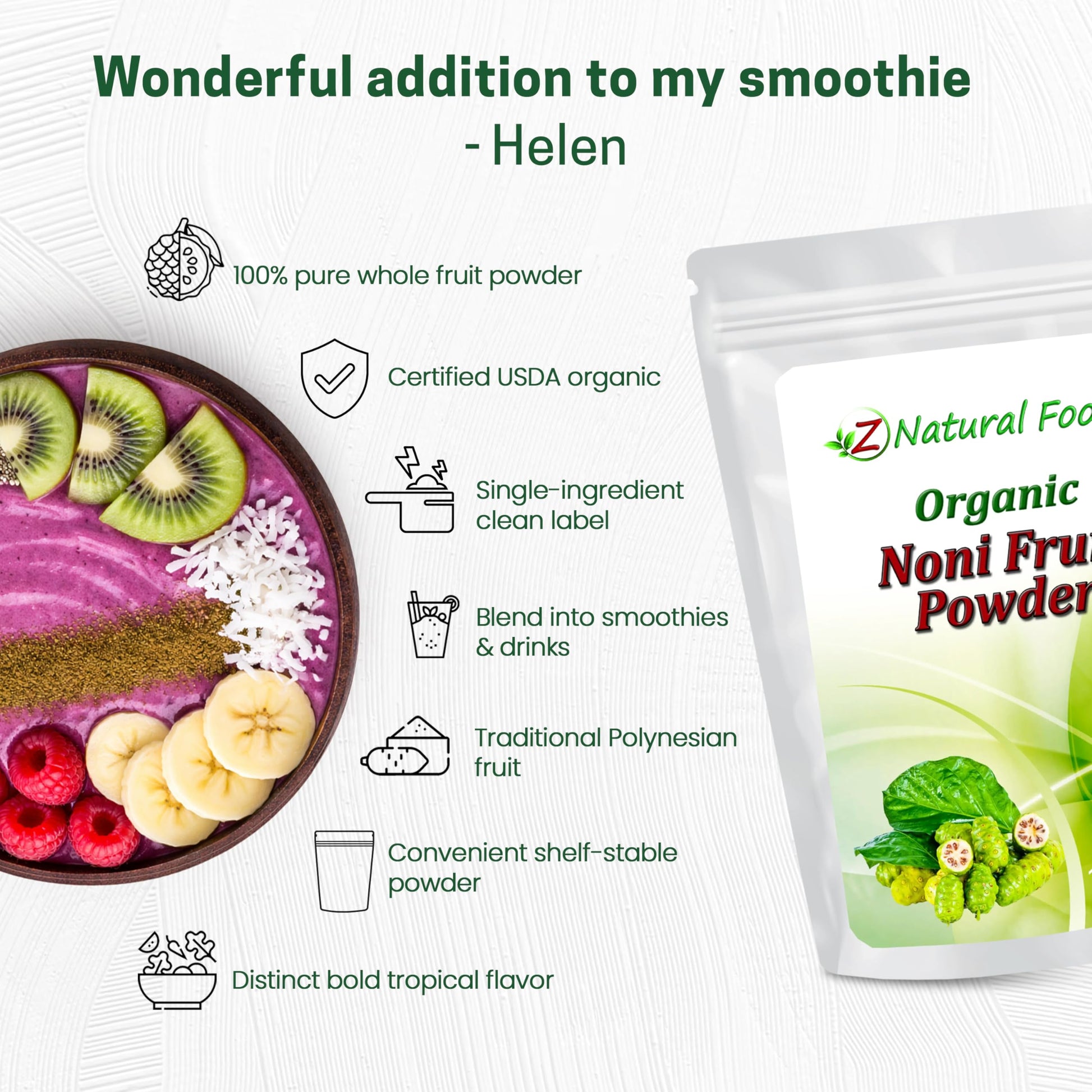 Z Natural Foods noni powder mixed in a healthy fruit smoothie