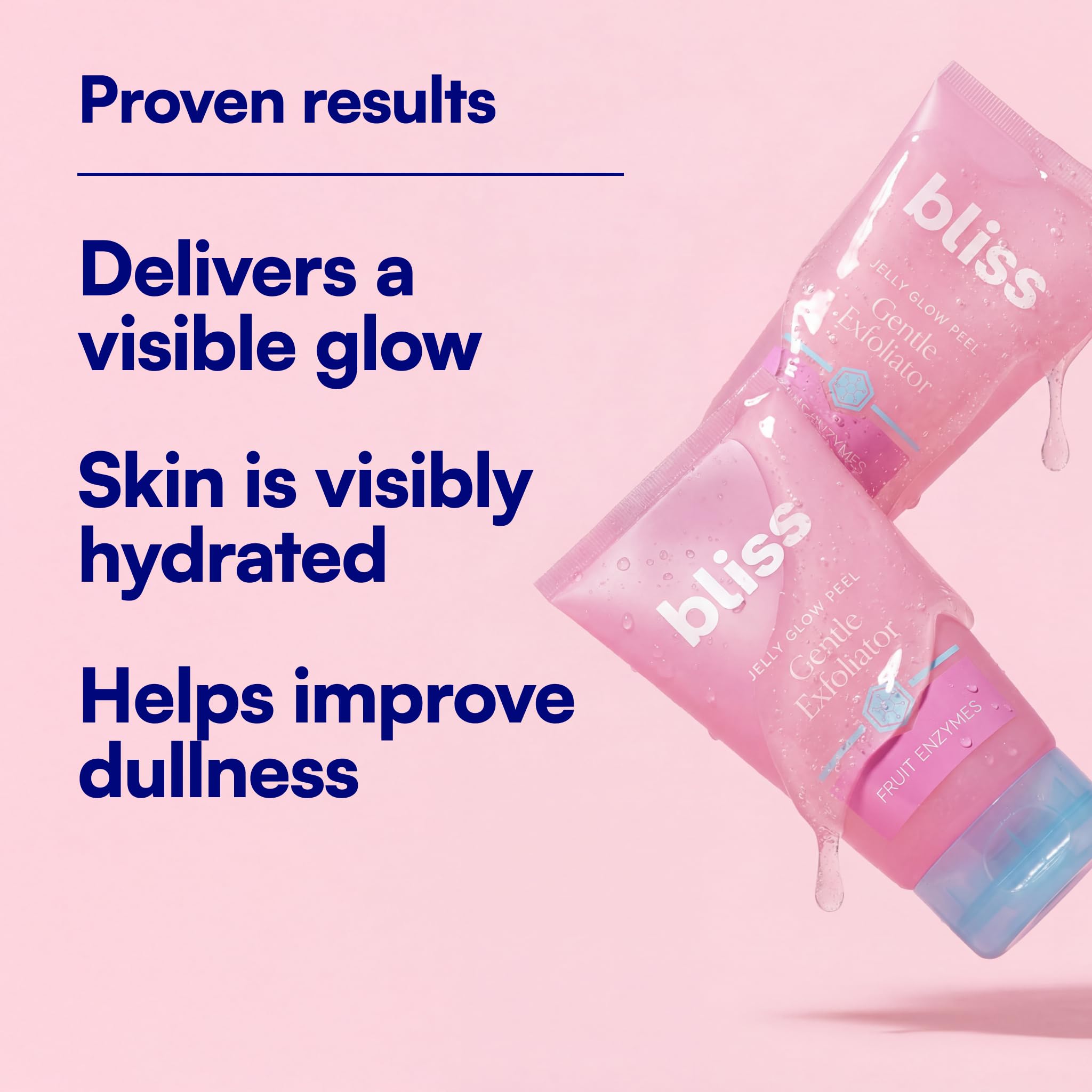 Bliss peeling gel texture with plant based fruit enzymes