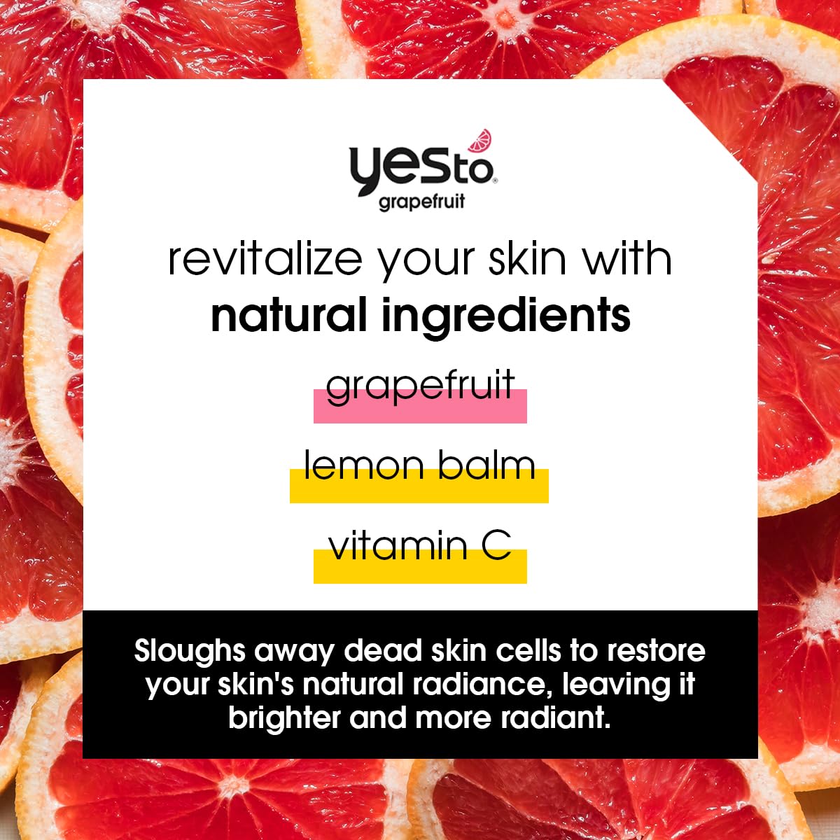 Back view of the Yes To Grapefruit Exfoliating Cleanser packaging listing natural ingredients and directions.