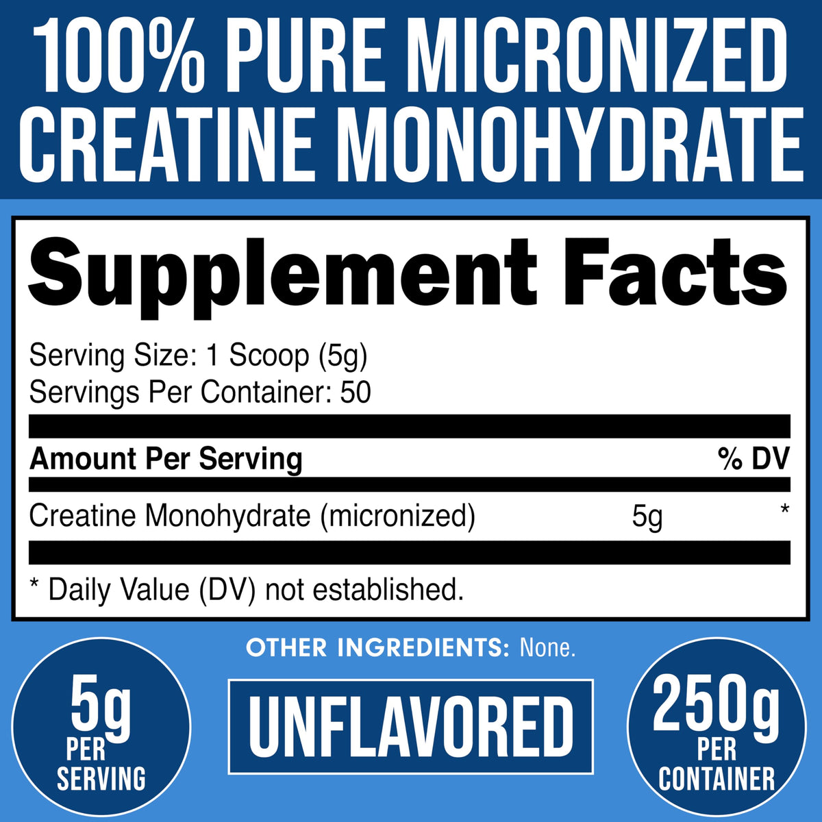 Bucked Up Pure Micronized Creatine Monohydrate nutritional facts label