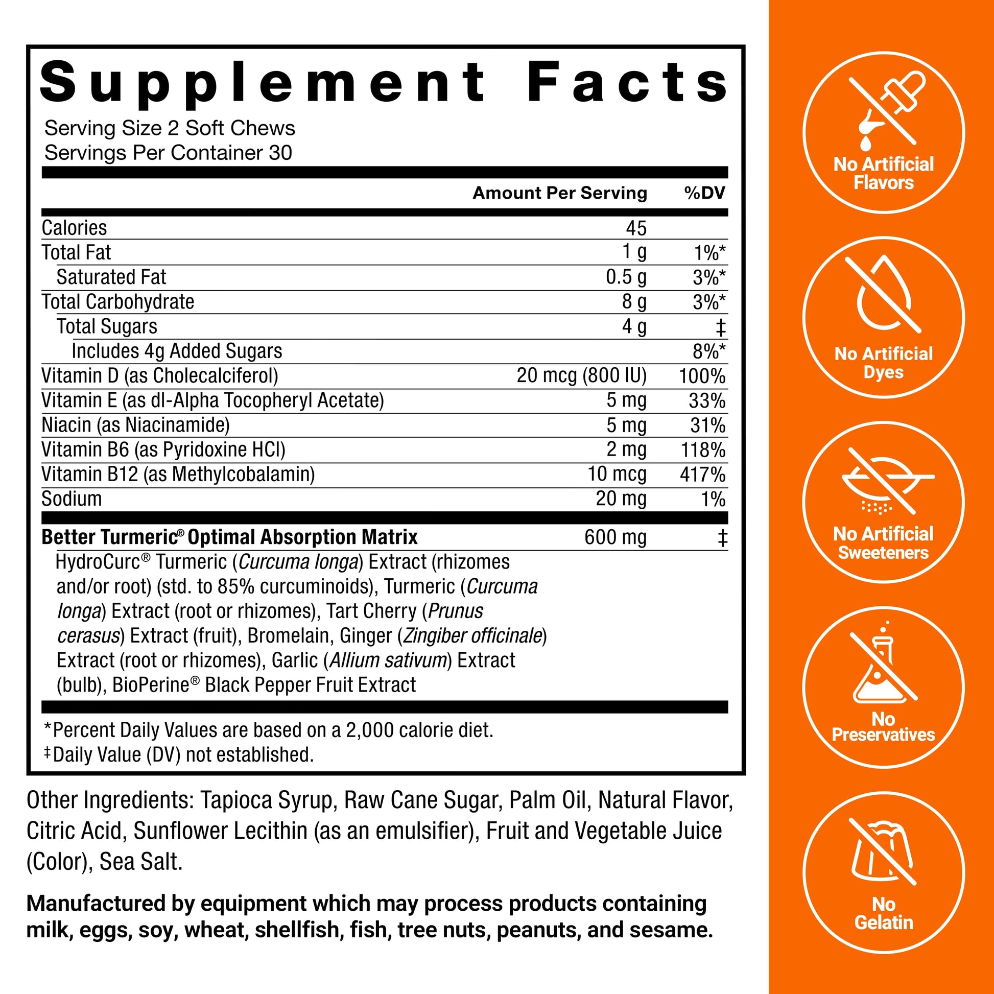 Highly absorbable turmeric curcumin chews with BioPerine black pepper extract.