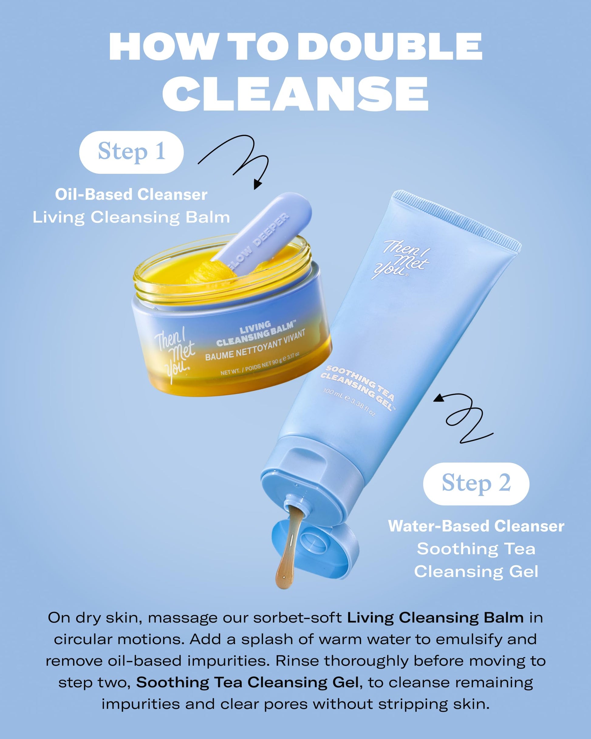 Then I Met You Living Cleansing Balm application step
