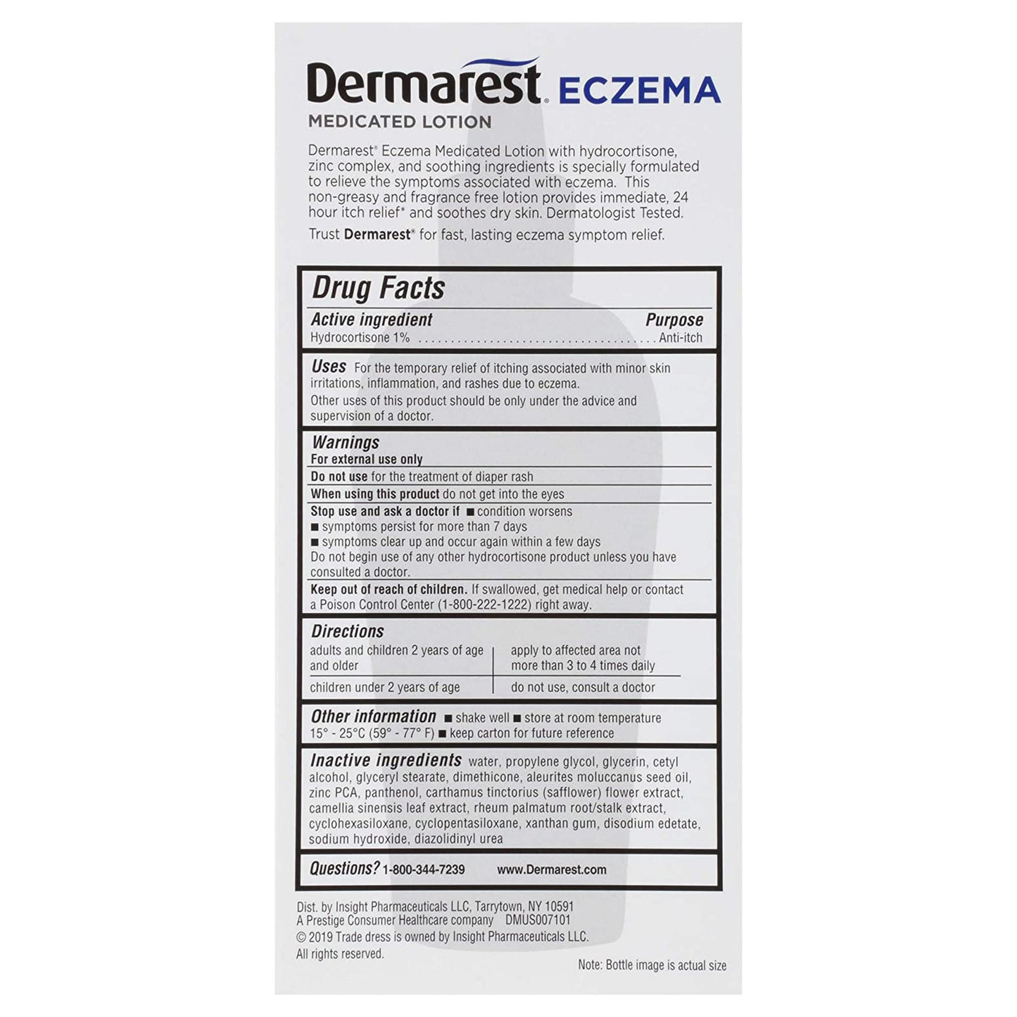 Dermarest non greasy medicated lotion for children and adults over two years old.