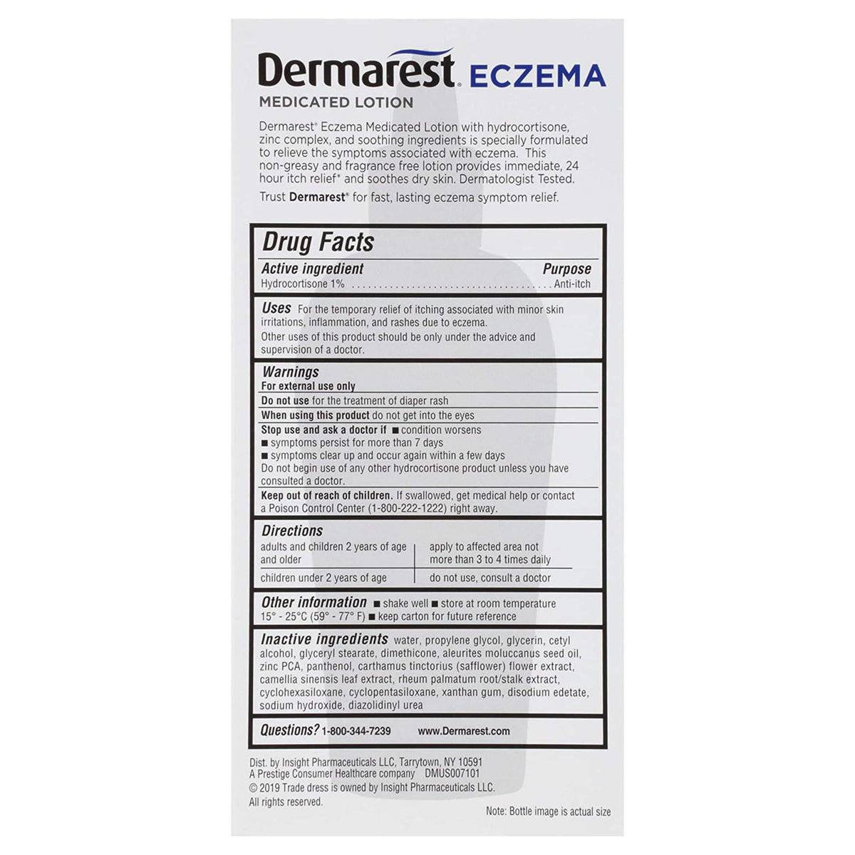 Dermarest non greasy medicated lotion for children and adults over two years old.