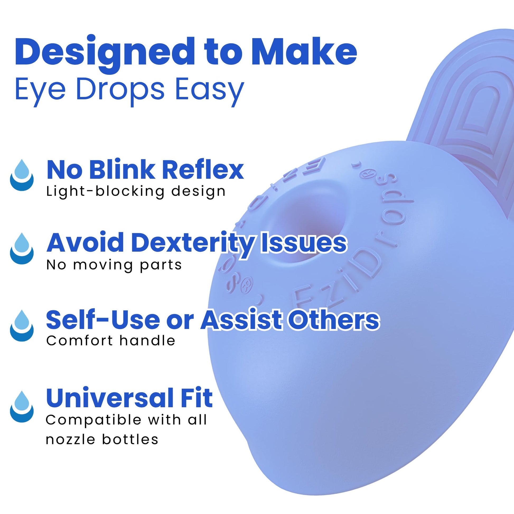 EziDrops eye drop guide showing the flexible premium silicone construction