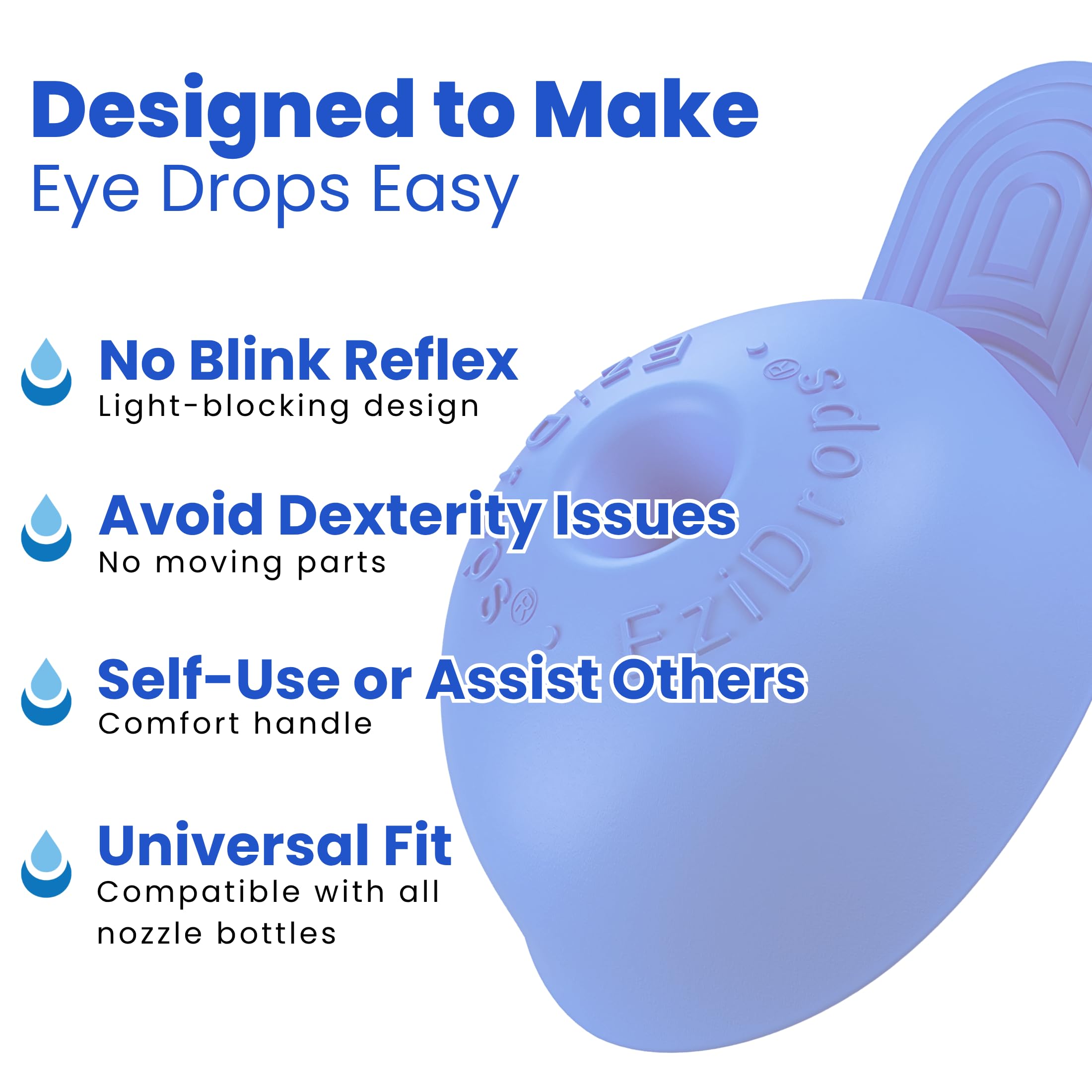 EziDrops eye drop guide showing the flexible premium silicone construction