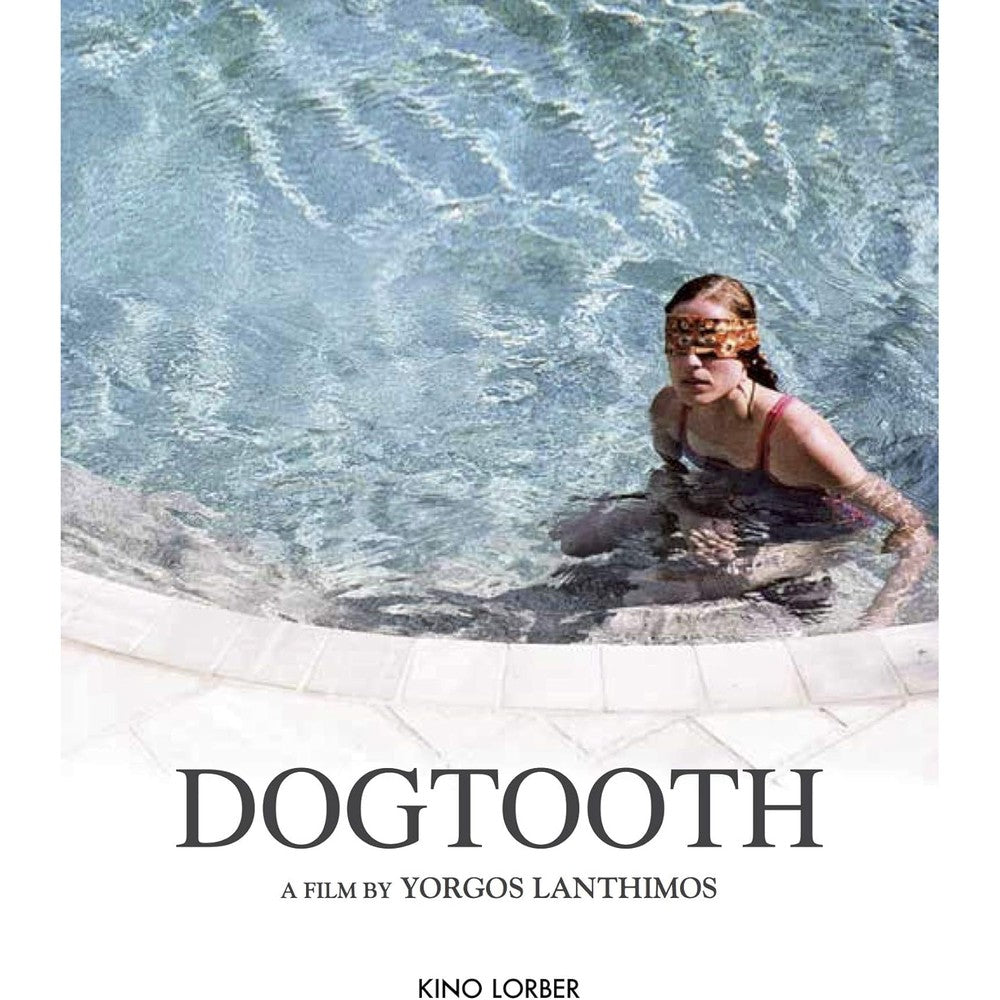 Kino Lorber Dogtooth Blu-ray front view cover art showcasing the official movie poster layout.